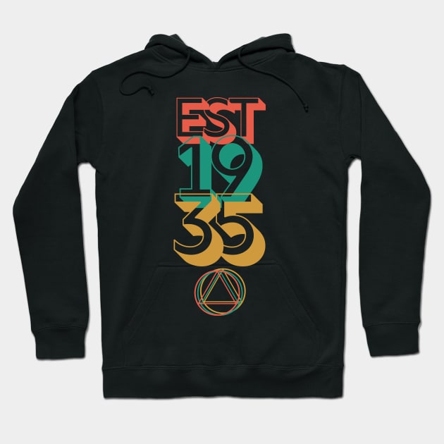 Established 1935 Alcoholic Addict Recovery Hoodie by RecoveryTees